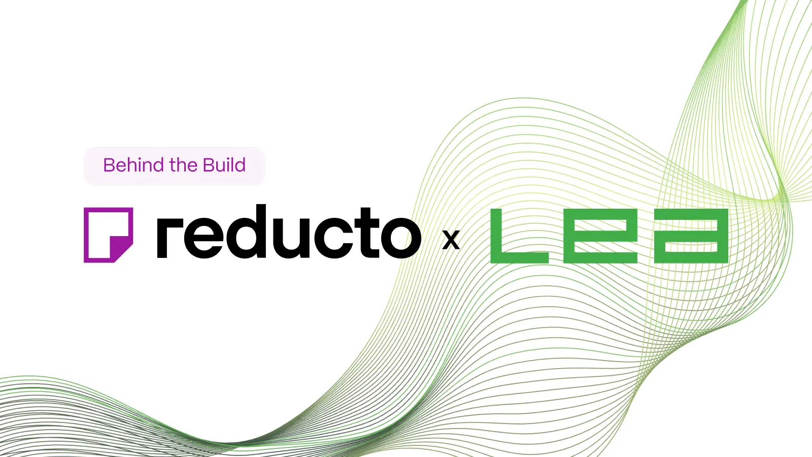 How LEA Uses Reducto to Deliver Document Intelligence to Enterprise Wealth Management Firms
